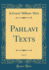 Pahlavi Texts, Vol 5 Classic Reprint