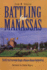 Battling for Manassas: the Fifty-Year Preservation Struggle at Manassas National Battlefield Park