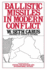Ballistic Missiles in Modern Conflict (the Washington Papers, No. 146)