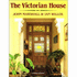 The Victorian House