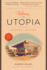 Welcome to Utopia: Notes From a Small Town