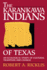 The Karankawa Indians of Texas: an Ecological Study of Cultural Tradition and Change (Texas Archaeology and Ethnohistory Series)