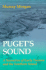 Puget's Sound: a Narrative of Early Tacoma and the Southern Sound