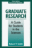 Graduate Research: a Guide for Students in the Sciences, Third Edition, Revised and Expanded