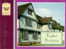 Tudor Britain: 9 (Weidenfeld Country Miniatures)