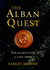 Alban Quest the Search for the Lost Tribe