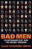 Bad Men: Guantanamo Bay and the Secret Prisons