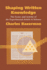 Shaping Written Knowledge: the Genre and Activity of the Experimental Article in Science (Rhetoric of the Human Services)