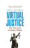 Virtual Justice: the New Laws of Online Worlds