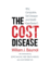 The Cost Disease  Why Some Things Keep Getting More Expensive  and Why It's Not the Problem We Think It is