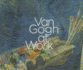 Van Gogh at Work Highlights