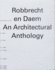 Robbrecht En Daem: an Architectural Anthology