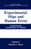 Experimental Slips and Human Error: Exploring the Architecture of Volition (Cognition and Language: a Series in Psycholinguistics)