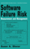 Software Failure Risk: Measurement and Management