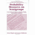 Probability Measures on Semigroups: Convolution Products, Random Walks and Random Matrices