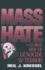 Mass Hate: the Global Rise of Genocide and Terror