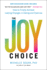 The Joy Choice Format: Paperback