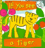 If You See a Tiger