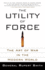 The Utility of Force: the Art of War in the Modern World