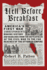 Hell Before Breakfast: America's First War Correspondents Making History and Headlines, From the Battlefields of the Civil War to the Far Reaches of the Ottoman Empire
