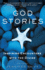 God Stories: Inspiring Encounters With the Divine