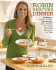 Robin Rescues Dinner: 52 Weeks of Quick-Fix Meals, 350 Recipes, and a Realistic Plan to Get Weeknight Dinners on the Table