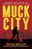 Muck City: Winning and Losing in Football's Forgotten Town