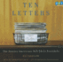 Ten Letters: the Stories Americans Tell Their President