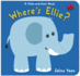 Where's Ellie? : a Hide-and-Seek Book