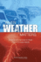 When Weather Matters: Science and Service to Meet Critical Societal Needs: Science and Services to Meet Critical Societal Needs