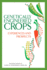 Genetically Engineered Crops: Experiences and Prospects