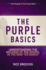 The Purple Basics: Understanding the Message of the Gospel in the New Testament