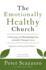 The Emotionally Healthy Church: a Strategy for Discipleship That Actually Changes Lives