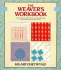 The Weaver's Workbook