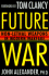 Future War: Non-Lethal Weapons in Modern Warfare