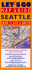 Let's Go Map Guide Seattle: Know It Like a Native