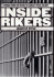 Inside Rikers: Stories From the World's Largest Penal Colony