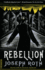 Rebellion: a Novel
