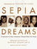 Sepia Dreams: a Celebration of Black Achievement Through Words and Images