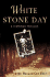 White Stone Day