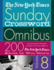 The New York Times Sunday Crossword Omnibus: 200 World-Famous Sunday Puzzles from the Pages of the New York Times
