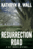 Resurrection Road (Bay Tanner Mystery)