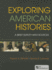 Exploring American Histories, Combined Volume: a Brief Survey With Sources