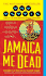 Jamaica Me Dead (Zack Chasteen Series)