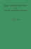 Field Administration in the United Nations System: The Conduct of International Economic and Social Programs