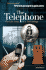 The Telephone: The Life Story of a Technology