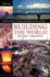 Building the World: an Encyclopedia of the Great Engineering Projects in History, Volume 2