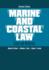 Marine and Coastal Law: Cases and Materials