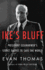 Ike's Bluff: President Eisenhower's Secret Battle to Save the World