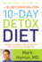 The Blood Sugar Solution 10-Day Detox Diet: Activate Your Body's Natural Ability to Burn Fat and Lose Weight Fast (the Dr. Mark Hyman Library, 3)